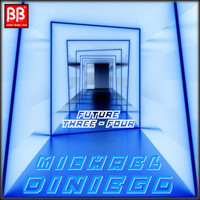 Michael Diniego - Future Three Four