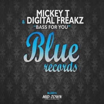 Mickey T vs Digital Freakz - Bass for You