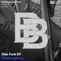 GiddiBangBang - Fake Funk