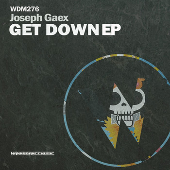 Joseph Gaex - Get Down EP