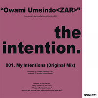 Owami Umsindo - The Intention (Original Mix)
