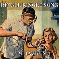 Jim Backus - Ringle Ringle Song