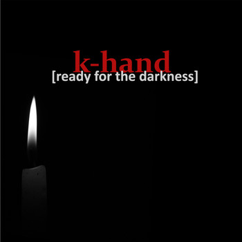 K-HAND - Ready for the Darkness