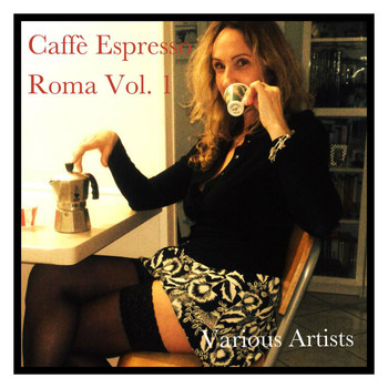 Various Artists - Caffè espresso Roma Vol. 1