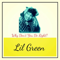 Lil Green - Why Don't You Do Right?