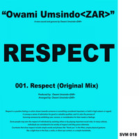 Owami Umsindo - Respect