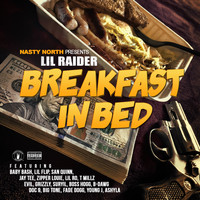Lil Raider - Breakfast In Bed (Explicit)