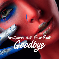 Wallpaper - Goodbye