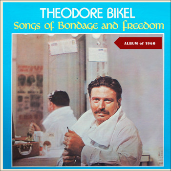 Theodore Bikel - From Bondage To Freedom (Album of 1960)