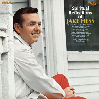 Jake Hess - Spiritual Reflections of Jake Hess
