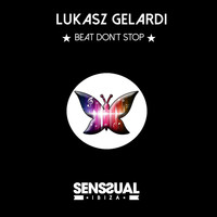 Lukasz Gelardi - Beat Don't Stop