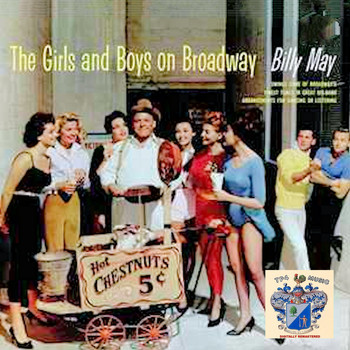 Billy May - The Girls and Boys on Broadway
