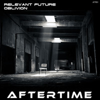 Relevant Future - Oblivion