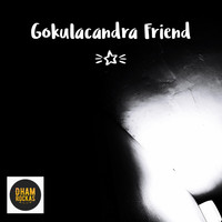 Gokulacandra - Friend