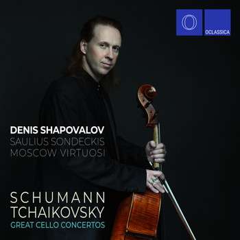 Denis Shapovalov, Saulius Sondeckis & Moscow Virtuosi - Schumann & Tchaikovsky: Great Cello Concertos