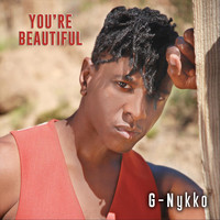 G-Nykko - You're Beautiful
