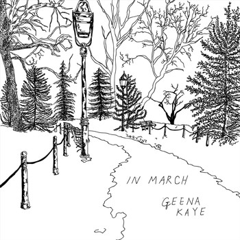 Geena Kaye - In March