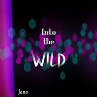 Jane - Into the Wild (Instrumental)