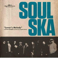 Soul Ska - Lover's Melody (feat. Ernest Ranglin)