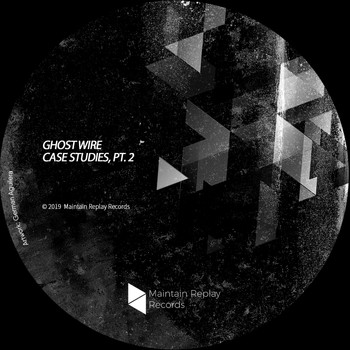 Ghost Wire - Case Studies, Pt.2