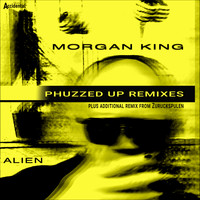 Morgan King - Alien Remixes