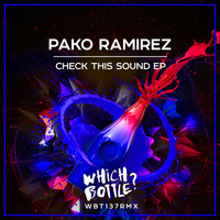 Pako Ramirez - Check This Sound EP