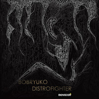 Bobryuko - Distrofighter