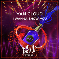 Yan Cloud - I Wanna Show You