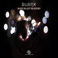 Blanx - Bliss Blast Blessed