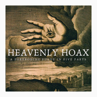 Jason Slajchert - Heavenly Hoax: A Foreboding Fugue in Five Parts (Explicit)