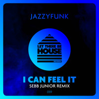JazzyFunk - I Can Feel It