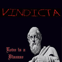 Vindicta - Love Is a Disease (Explicit)