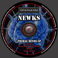 Newks - Primal Minds EP