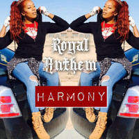 Harmony - Royal Anthem