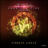 Phillip J feat. Kim Casandra - Feed The Fire (Aimoon Extended Remix)