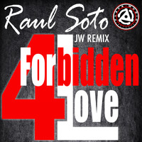 Raul Soto - Forbidden Love