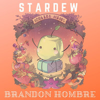 Brandon Hombre - Stardew