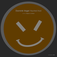 Dominik Vogel - Haunted Acid EP