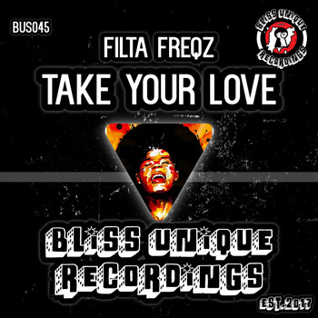 Filta Freqz - Take Your Love