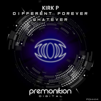 Kirk P - Different Forever Whatever