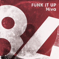 Hiva - Funk It Up