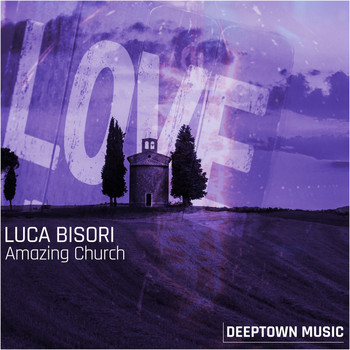 Luca Bisori - Amazing Church
