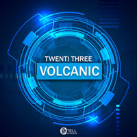 Twenti Three - Volcanic