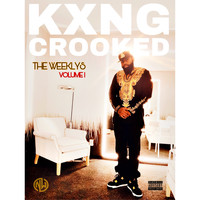 Kxng Crooked - The Weeklys, Vol. 1 (Explicit)