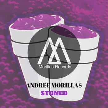 Andree Morillas - Stoned