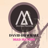 David Howmall - Mad Nation