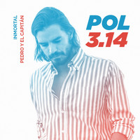 Pol 3.14 - Inmortal / Pedro y el Capitán