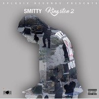 Smitty - Kingston 2 (Explicit)
