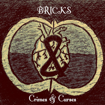 Bricks - Crimes & Curses (Explicit)