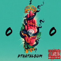 Oso - #ThatAlbum (Explicit)